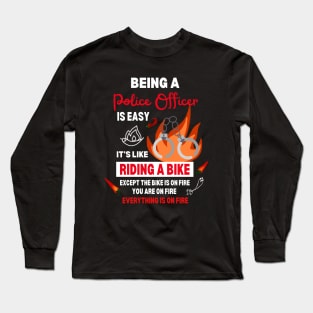 Being a Police Officer Funny Saying Quote Busy Police in Town Long Sleeve T-Shirt